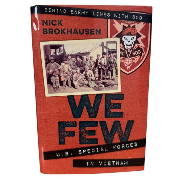 We Few : U. S. Special Forces in Vietnam Hardcover Nick Brokhause Good Used - Picture 1 of 1